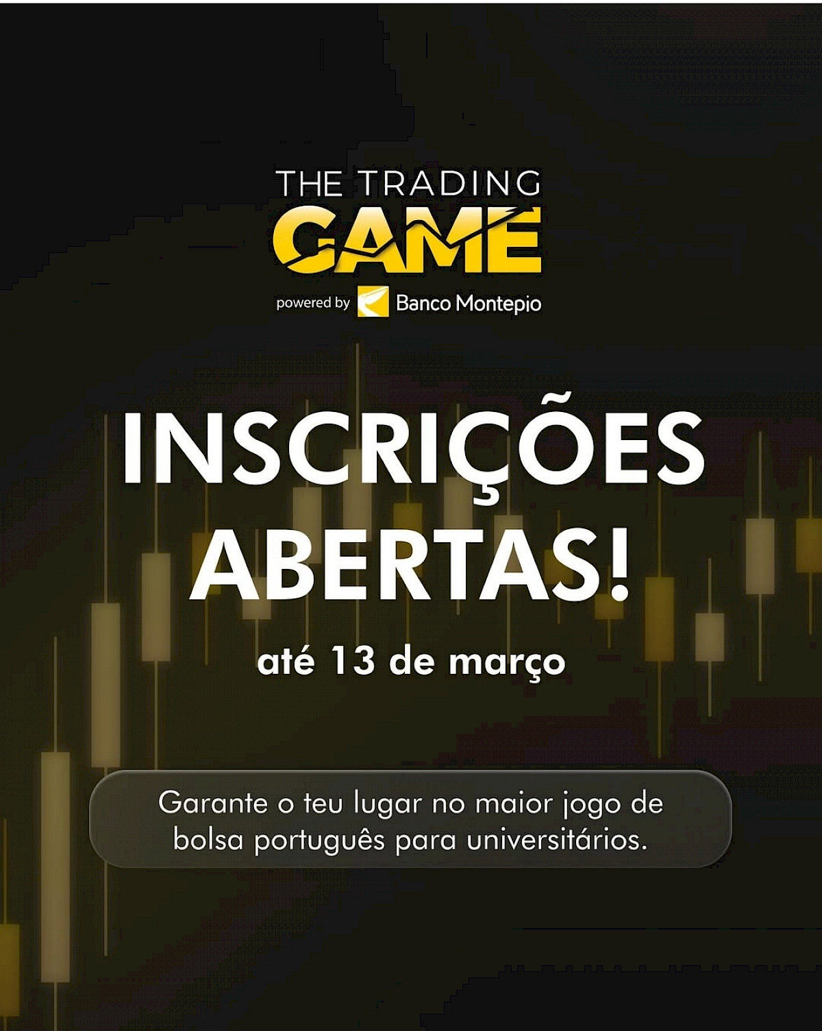 Inscrições abertas para a 7.ª edição do The Trading Game